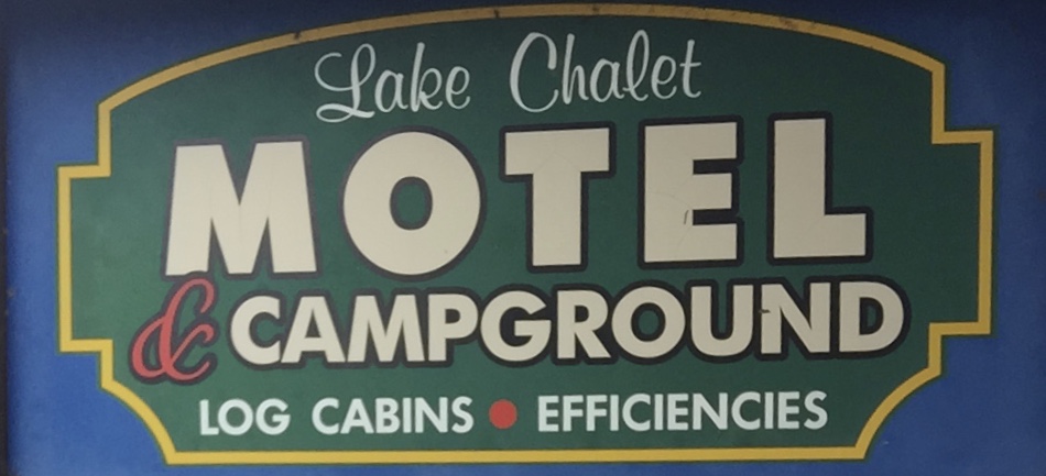 lake chalet campground sign.